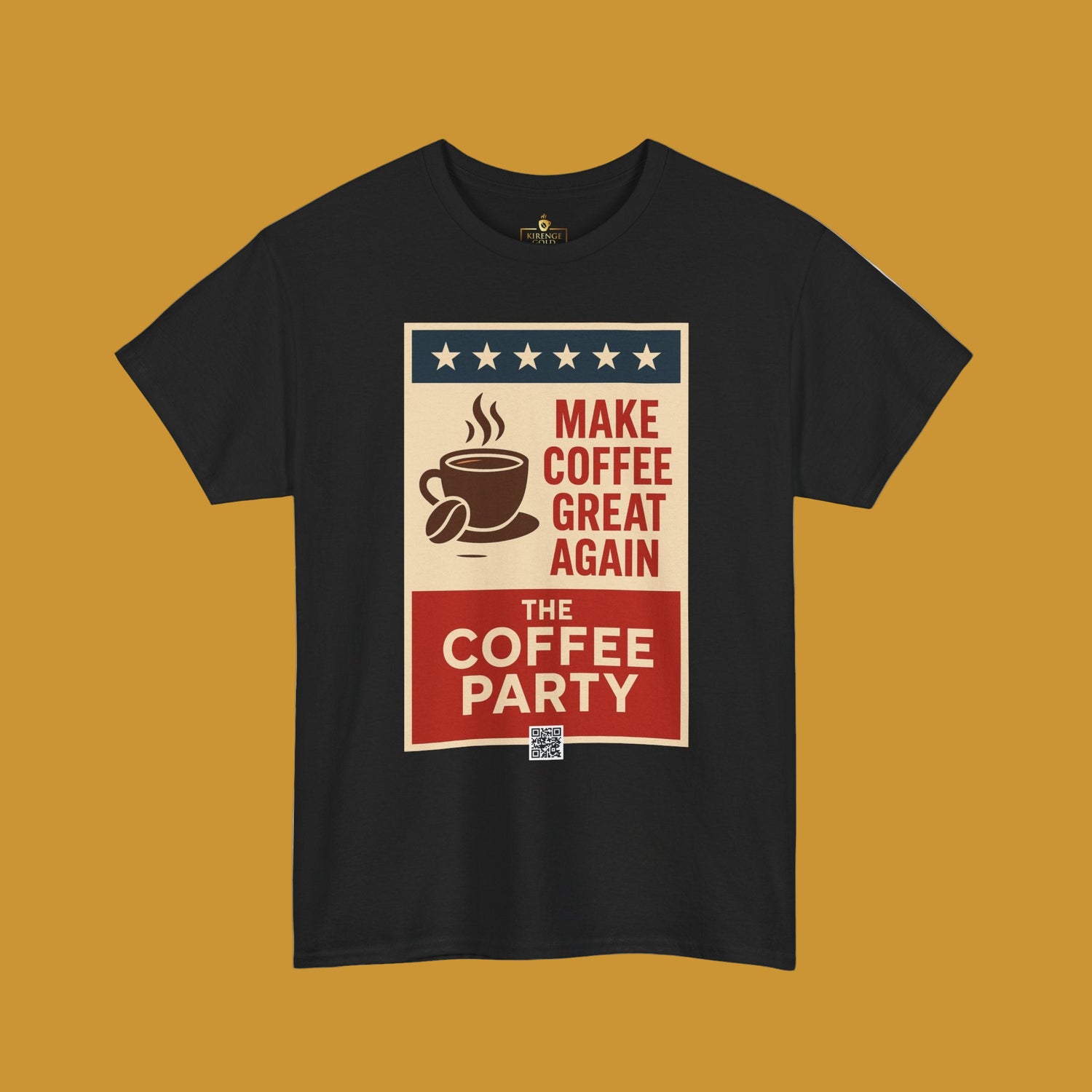Coffee Party T-Shirt, Make Cofee Great Again, Coffee Lover Shirt, Casual Wear - Kirenge Gold LLC