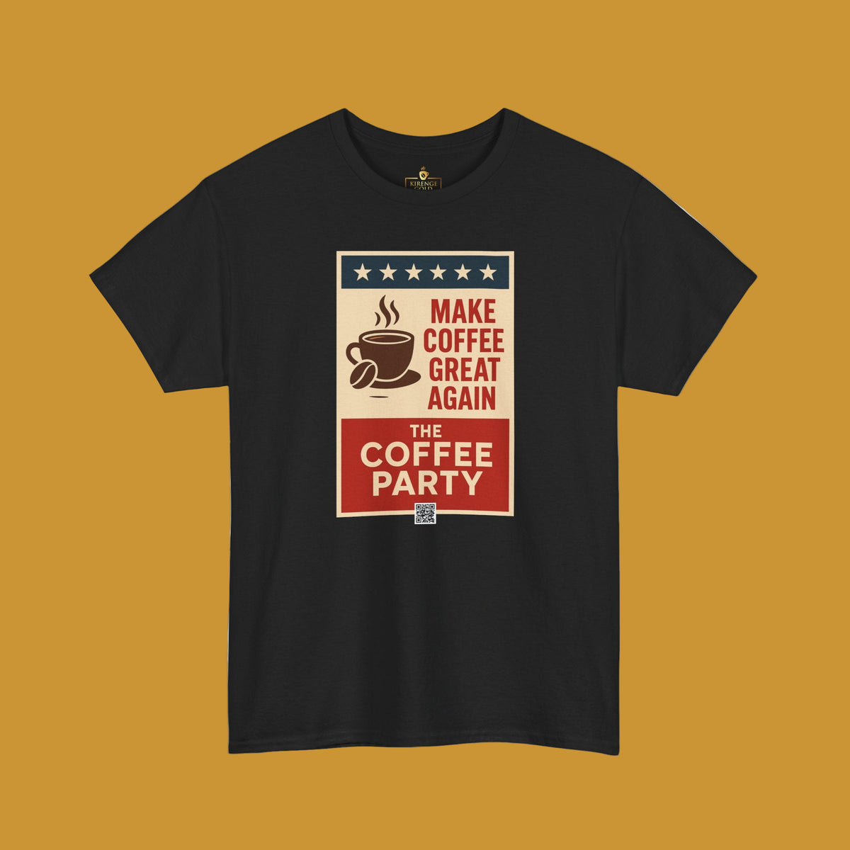 Coffee Party T-Shirt, Make Cofee Great Again, Coffee Lover Shirt, Casual Wear - Kirenge Gold LLC