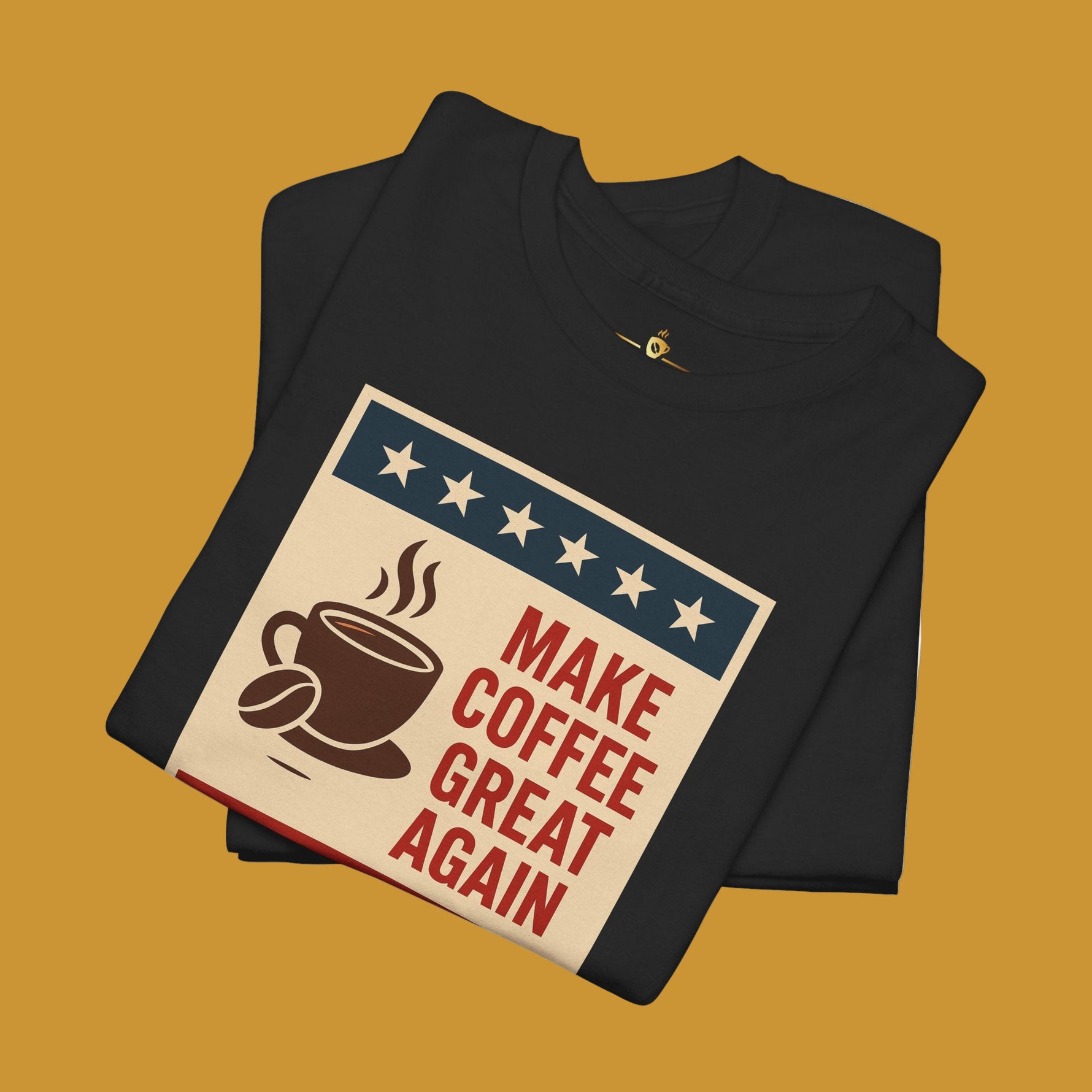 Coffee Party T-Shirt, Make Cofee Great Again, Coffee Lover Shirt, Casual Wear - Kirenge Gold LLC